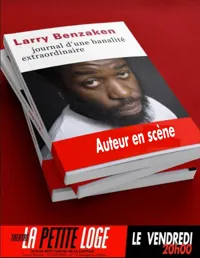 Larry Benzaken dans Journal d'une banalité extraordinaire - 