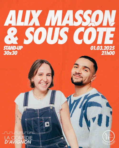 Affiche de Soirée stand-up : Sous-Côté et Alix Masson en 30/30
