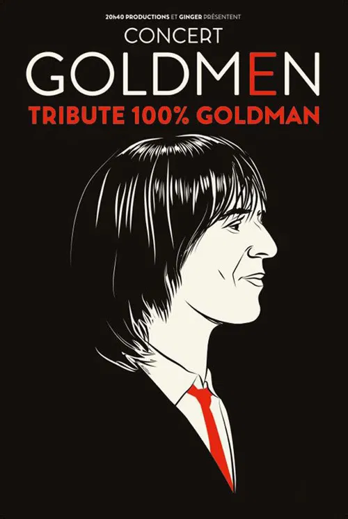 Affiche de Goldmen : Tribute 100% GOLDMAN