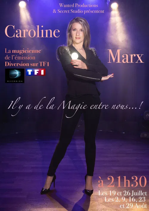 Affiche de Caroline Marx dans Il y a de la Magie entre nous...!