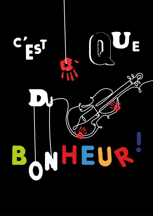 Affiche de C'est que du bonheur !