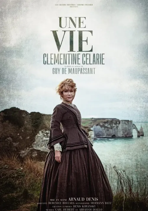 Affiche de Une vie | avec Clémentine Célarié