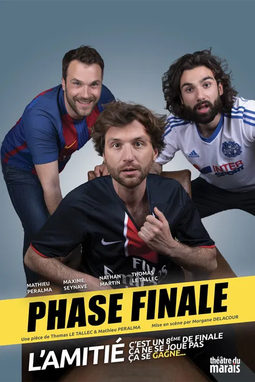 Affiche de Phase finale