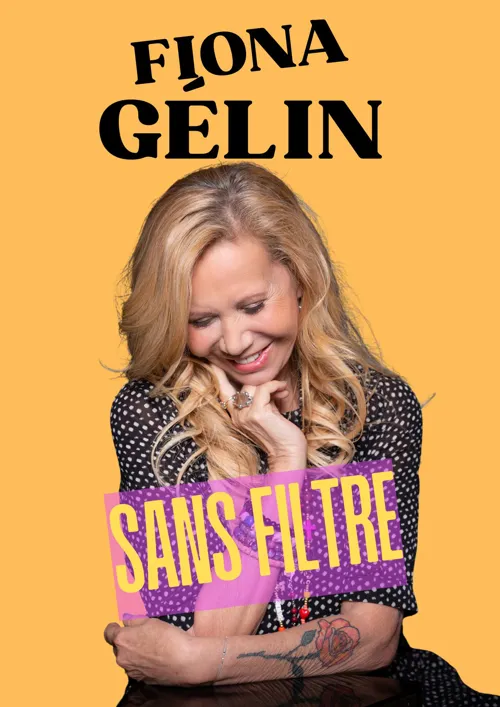 Affiche de Fiona Gélin dans Sans filtre