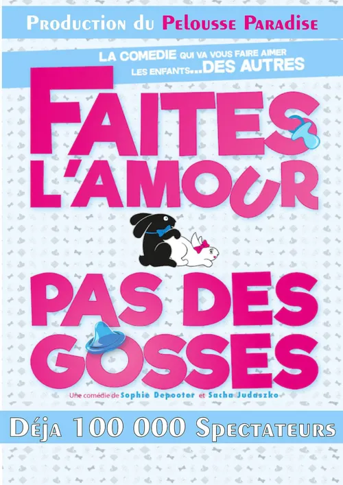 Affiche de Faites l'amour pas des gosses !