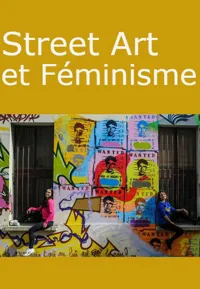 Visite guidée : Street Art et Féminisme - 