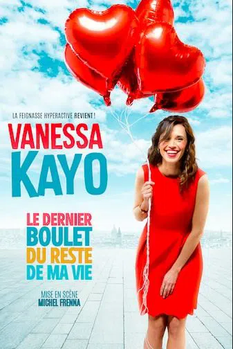 Affiche de Vanessa Kayo dans Le dernier boulet du reste de ma vie !