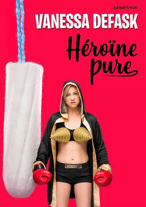 Affiche de Vanessa Defask dans Héroïne pure
