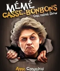 Anne Cangelosi dans Mémé casse-bonbons - 