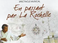 En passant par la Rochelle - 