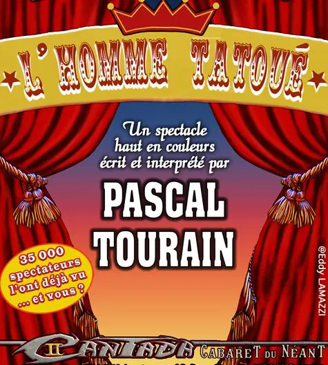 Affiche de Pascal Tourain dans L'Homme Tatoué