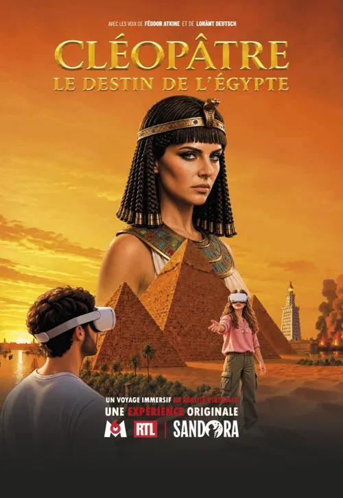 Affiche de Cléopâtre : Le Destin de l'Égypte - L'Expérience Immersive en VR à Paris