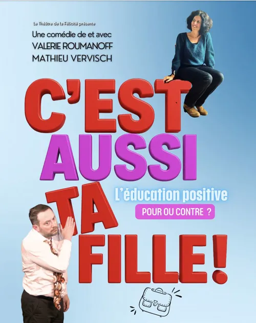 Affiche de C'est aussi ta fille !