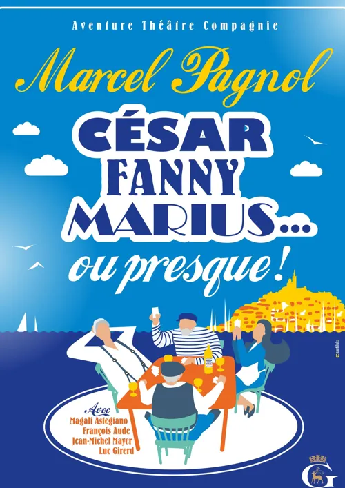 Affiche de César, Fanny, Marius... ou presque !