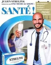 Affiche de Julien Strelzyk dans Santé !