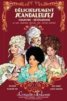 Affiche de Les délicieusement scandaleuses - chapitre 1 : Révelations