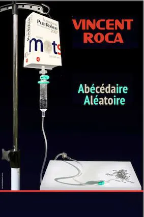 Affiche de Vincent Roca dans L'Abécédaire Aléatoire