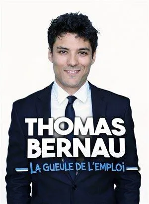 Affiche de Thomas Bernau dans La gueule de l'emploi