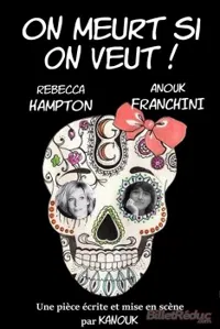 On meurt si on veut - 