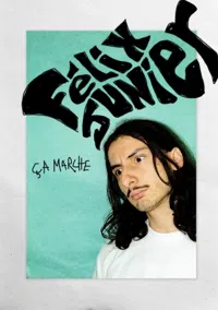 Affiche de Félix Junier dans C'est pas grave
