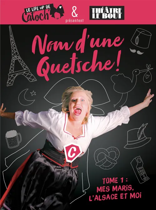 Affiche de Catherine Sandner dans Nom d'une quetsche !
