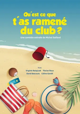 Affiche de Qu'est ce que t'as ramené du club ?