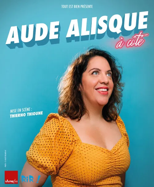 Affiche de Aude Alisque dans À côté
