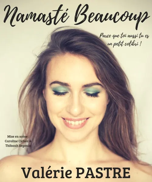 Affiche de Valérie Pastre dans Namasté beaucoup