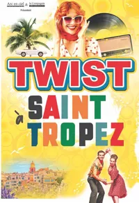 Twist à Saint Tropez - 