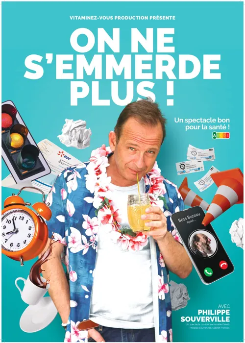 Affiche de Philippe Souverville dans On ne s'emmerde plus !