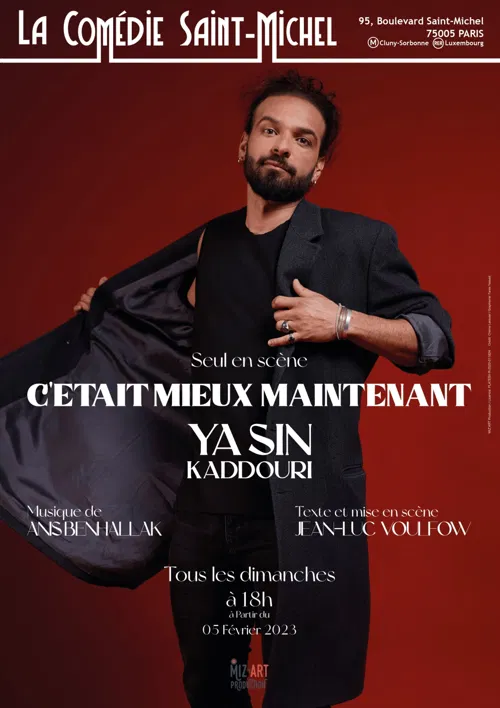 Affiche de Ya Sin Kaddouri dans C'était mieux maintenant