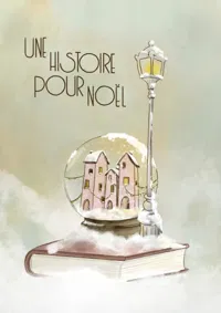 Une Histoire pour Noël - 