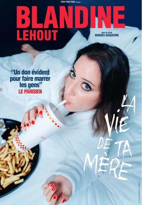 Affiche de Blandine Lehout dans La vie de ta mère