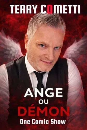 Affiche de Terry Cometti dans Ange ou Démon