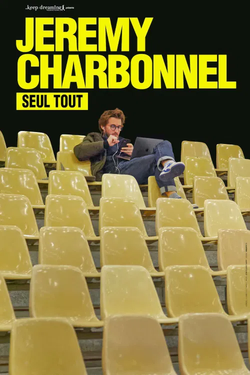 Affiche de Jeremy Charbonnel dans Seul tout | Caen