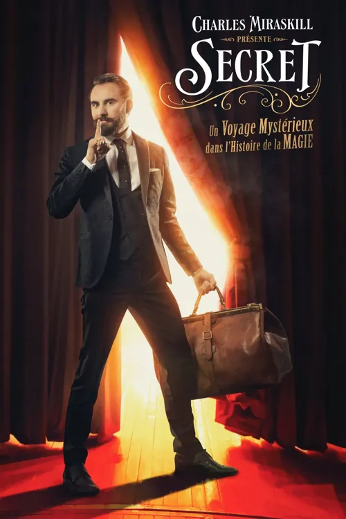 Affiche de Charles Miraskill dans Secret