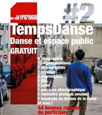 Temps Danse #2 | Danse et espace public - 