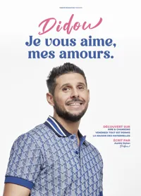 Affiche de Didou dans Je vous aime, mes amours