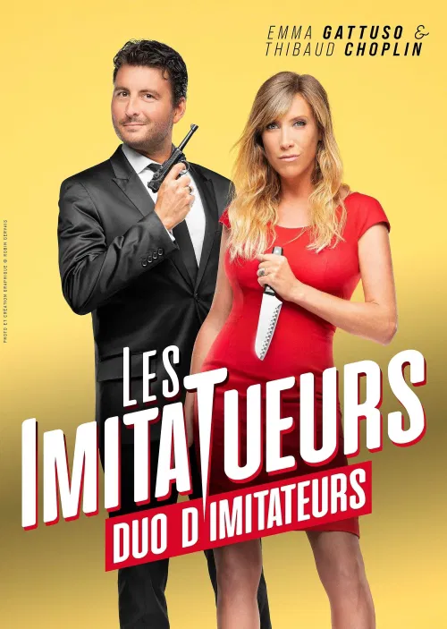 Affiche de Emma Gattuso et Thibaud Choplin dans Les Imitatueurs