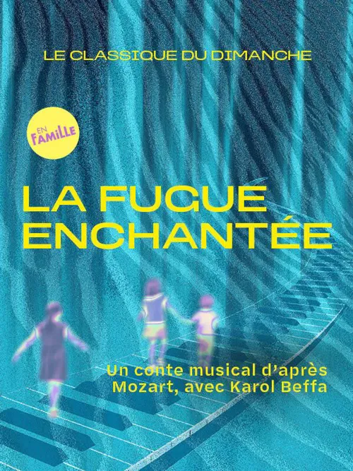 Affiche de Le Classique du Dimanche : La Fugue Enchantée