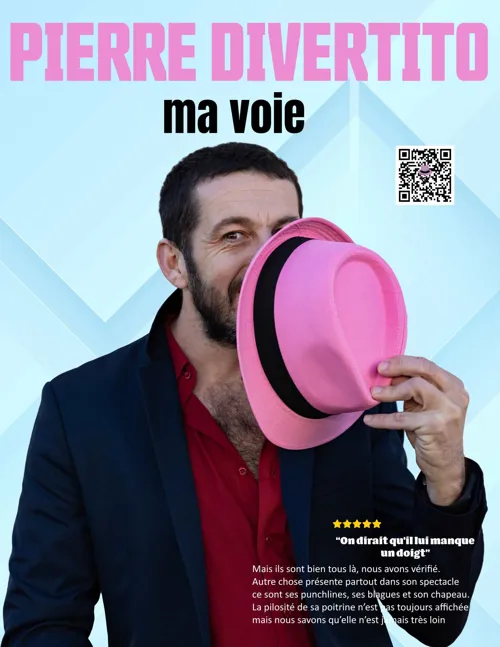 Affiche de Pierre Divertito dans Ma Voie
