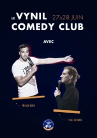 Le Vynil Comedy Club #1 avec Franjo & Paul Mirabel - 