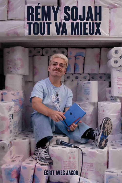 Affiche de Rémy Sojah dans Tout va mieux