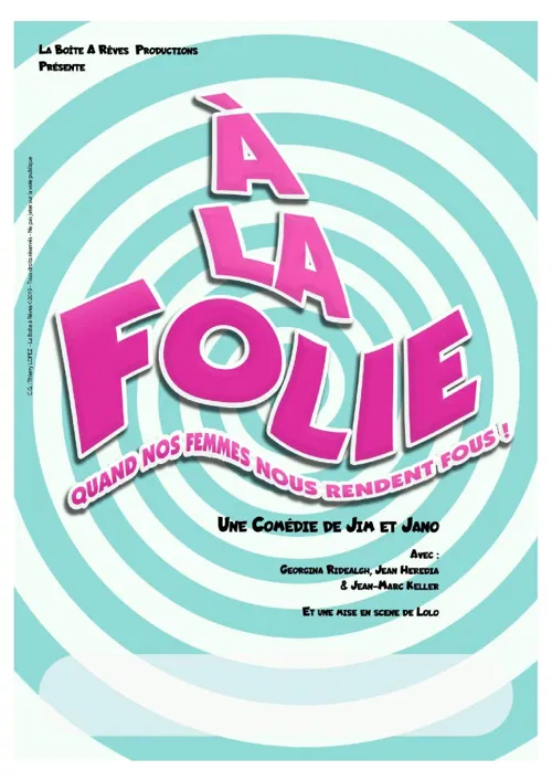 Affiche de A la folie