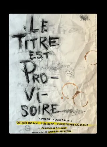 Affiche de Le titre est provisoire