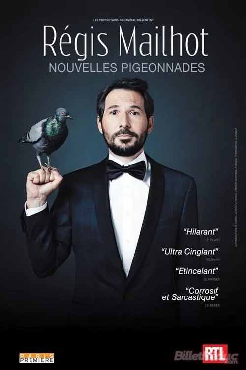 Affiche de Régis Mailhot dans Nouvelles Pigeonnades
