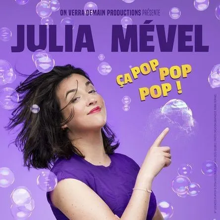 Affiche de Julia Mével dans Ça pop pop pop