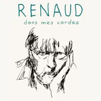 Renaud : Dans mes cordes - 
