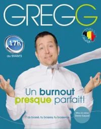 Greg Genart dans Un burnout presque parfait ! - 