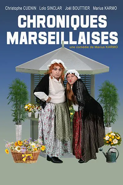 Affiche de Chroniques Marseillaises